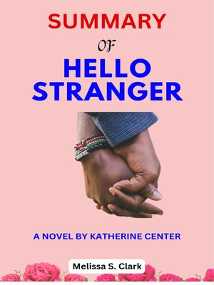 SUMMARY OF HELLO STRANGER - ebook